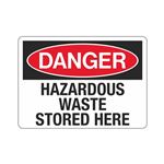 Danger Hazardous Waste Stored Here Sign